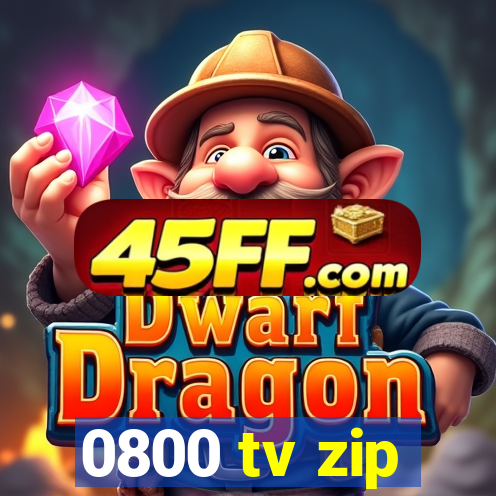0800 tv zip